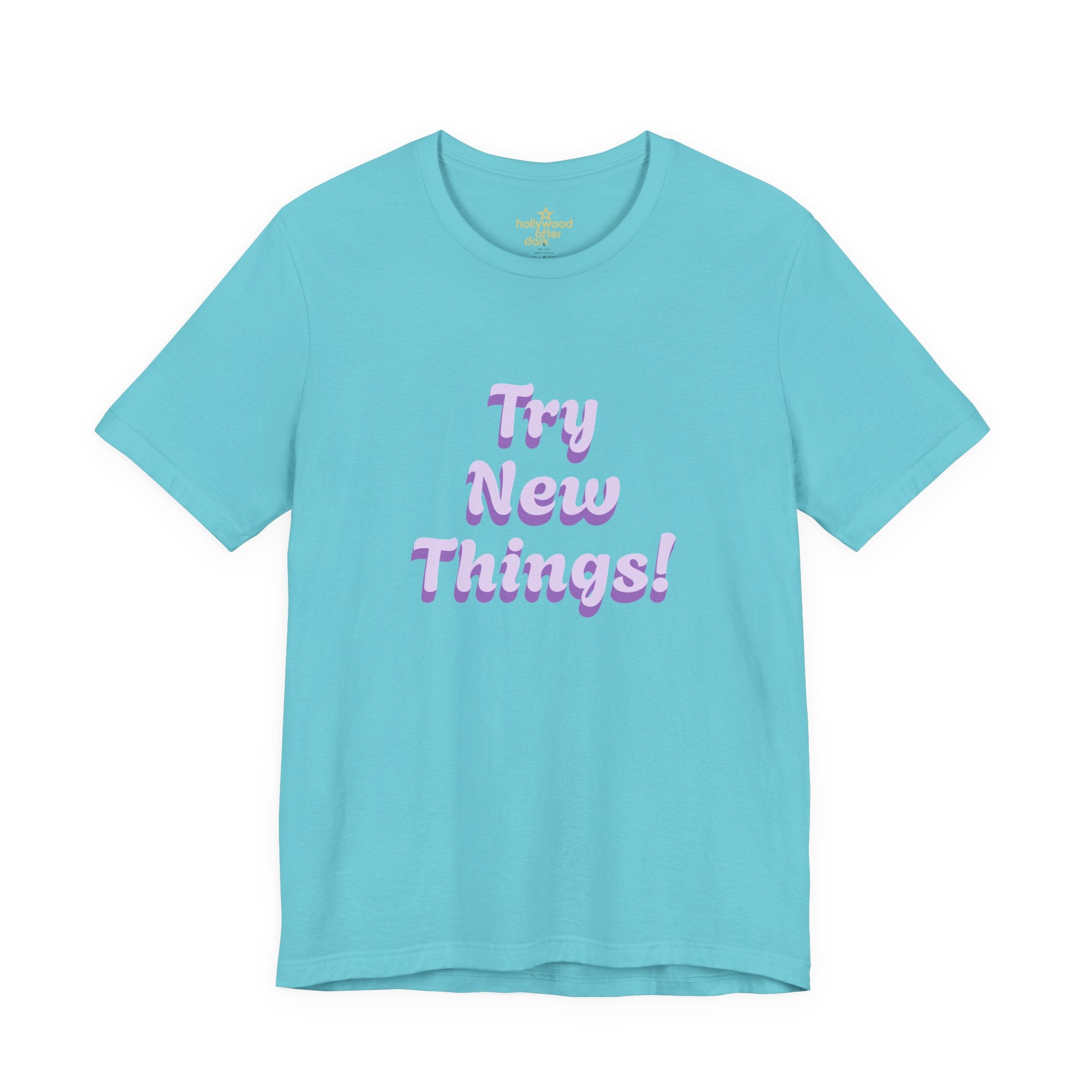 Tali Tries New Things Tee