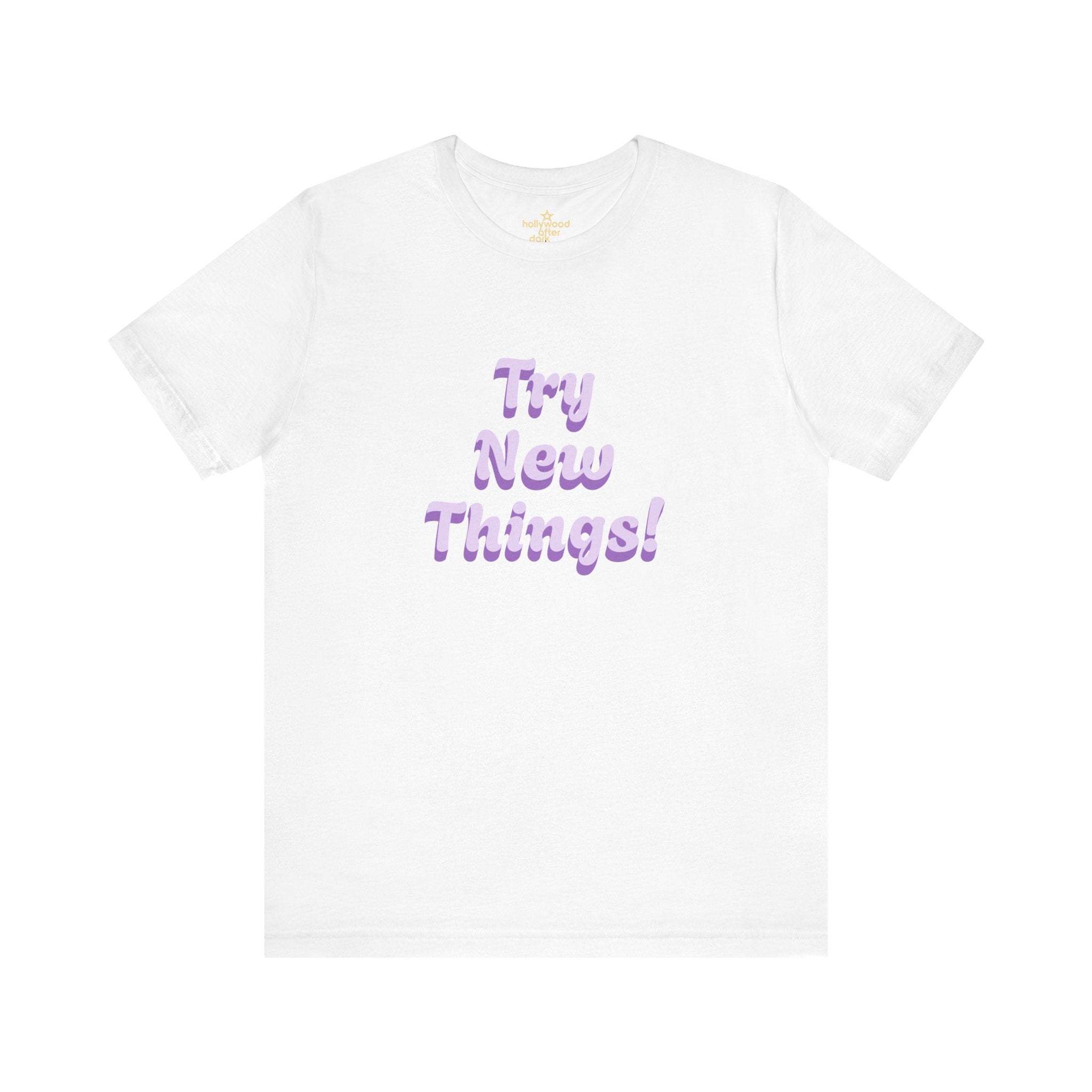 Tali Tries New Things Tee